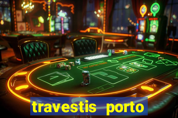 travestis porto velho acompanhnates